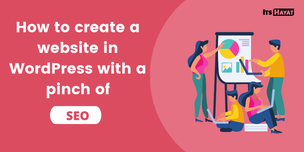 how to create a website in wordpress with a pinch of seo